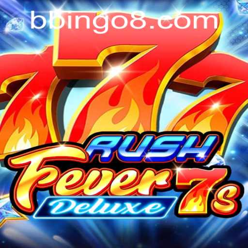 RushFever7sDeluxe: An Exciting Introduction to the Game